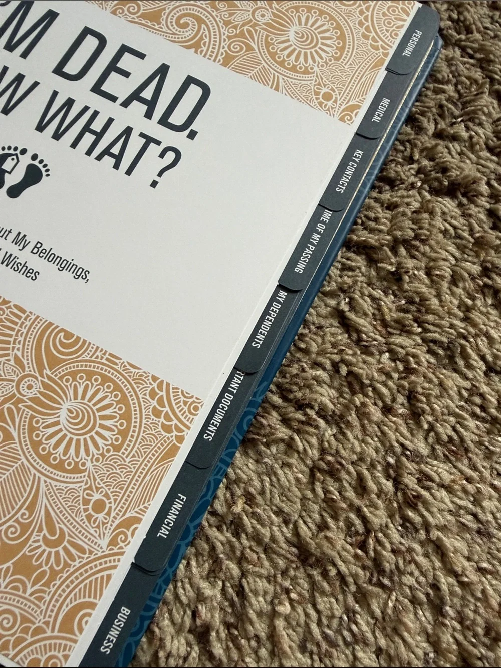 I'm Dead, Now What? Organizer Journal — Blue Hardcover